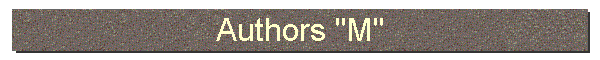 Authors "M"