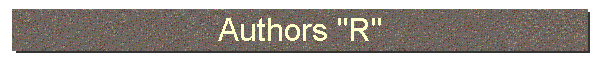 Authors "R"